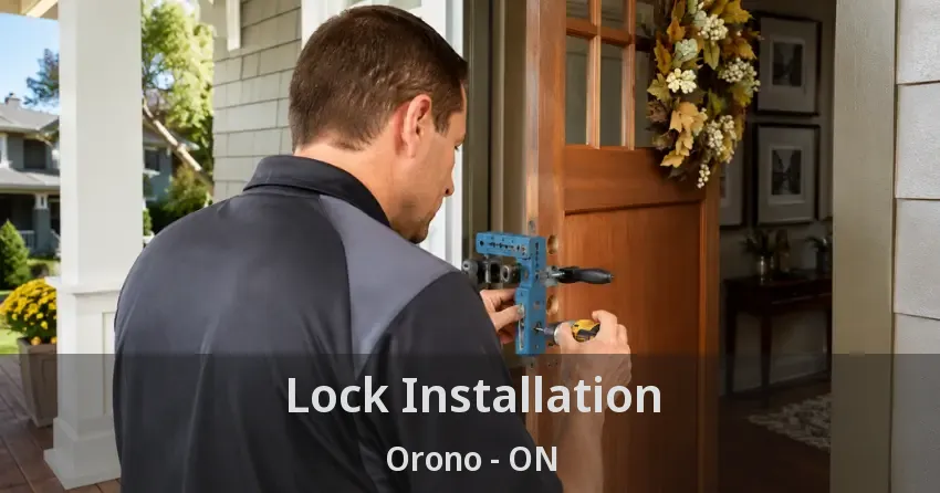 Lock Installation Orono - ON